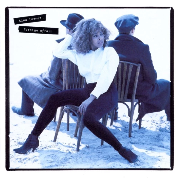 TINA TURNER - FOREIGN AFFAIR (2LP, REISSUE, REMASTERED, 180G)