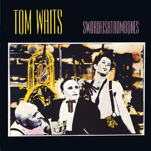 TOM WAITS - SWORDFISHTROMBONES (REMASTERED, 180G)