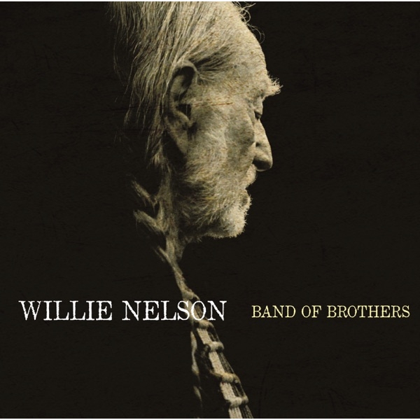 WILLIE NELSON - BAND OF BROTHERS (1LP)
