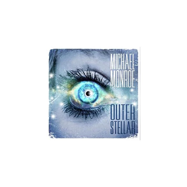 Michael Monroe - Outerstellar