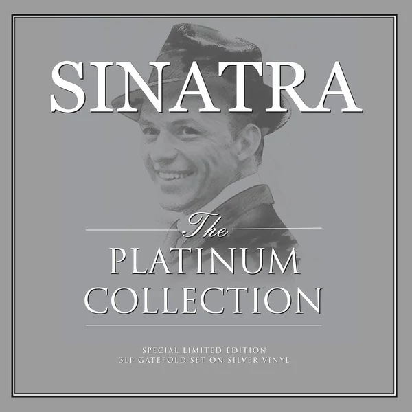 FRANK SINATRA - THE PLATINUM COLLECTION (3LP, LIMITED EDITION, SILVER COLOURED VINYL)