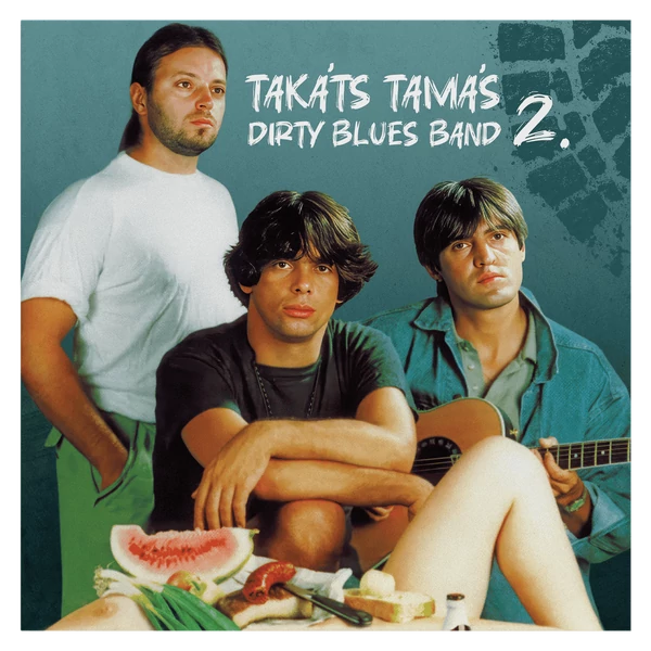 TAKÁTS TAMÁS DIRTY BLUES BAND - TAKÁTS TAMÁS DIRTY BLUES BAND 2. (1LP, 180G, LIMITED EDITION)