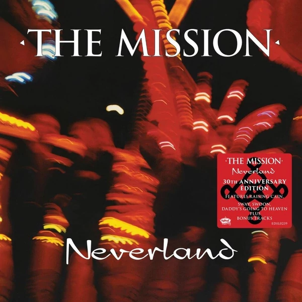 THE MISSION - NEVERLAND (2CD, 30TH ANNIVERSARY, DELUXE EDITION)