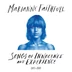 MARIANNE FAITHFULL - SONGS OF INNOCENCE AND EXPERIENCE 1965-1995 (2CD)