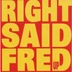 RIGHT SAID FRED - UP (1LP, RED COLOURED VINYL, DOWNLOAD CODE)