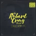 ROBERT CRAY -	4 NIGHTS OF 40 YEARS LIVE ( 180GR, download code )